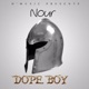 Dope Boy Single