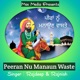 Peeran Nu Manaun Waste Single