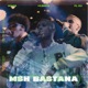 Msh Bastana Single