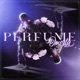 Perfume Single