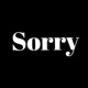Sorry