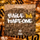 Baile da Marcone feat MC BL Mc Datorre Single