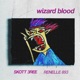 Wizard Blood Single