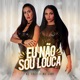 Eu Não Sou Louca Single