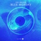 Blue Monday Single