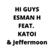 Hi Guys feat Katoi Jeffermoon Single