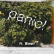 panic feat Blastfr Single