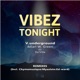 Vibez Tonight Remixes feat Da villa EP