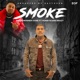 Smoke feat Honeykomb Brazy Single