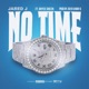 No Time Single