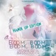 Boom Boom Boom Boom Hands Up Edition EP