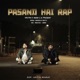 Pasand Hai Rap feat Beba 2 0 Single