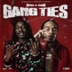 Gang Ties Single