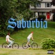 SUBURBIA