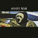 STREET DEAD Single