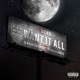Want It All feat Slaughterhouse badXchannels Single