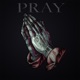Pray Single