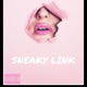SNEAKY LINK feat 234 EJ SON Single