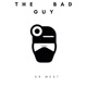 The Bad Guy Single