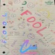 F O O L Single