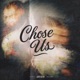 Chose Us Single