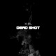 Dead Shot Single