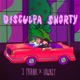 Disculpa Shorty feat J Frank Single