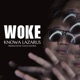 Woke Single