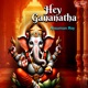 Hey Gananatha Single
