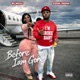 Before Im Gone feat Ms Hustle Single