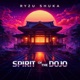 Spirit of the Dojo