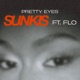 Pretty Eyes feat FLO Single