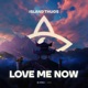 Love Me Now Single
