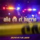 Allá En El Barrio feat Axl García Single