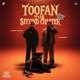 TOOFAN THE SECOND CHAPTER feat Sangwan Harsh Pandt