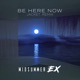 Be Here Now jacket Remix Single