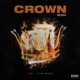 Crown feat Tyler Graves Single