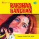 Rakshaa Bandhan Original Motion Picture Soundtrack