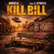KILL BILL feat L STRESS Single