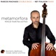 Metamorfora Works for Double Bass and Piano