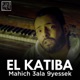 Mahich 3ala 9yessek Single