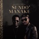 Si Ndo Manake Single