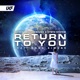 Return to You feat Anna Simone Single