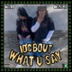 idc bout what u say feat benxe Single