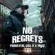 No Regrets feat Call It a Truce Single