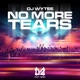 No More Tears Single