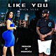 Like You Single