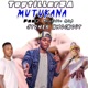 MUTUKANA feat Prolific RSA Stoner Knockout Single