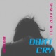 Don t Cry feat Zed Ty G Single