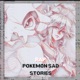 Rap Pokemon Sad Stories Single